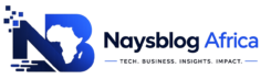 Nays Blog Africa®